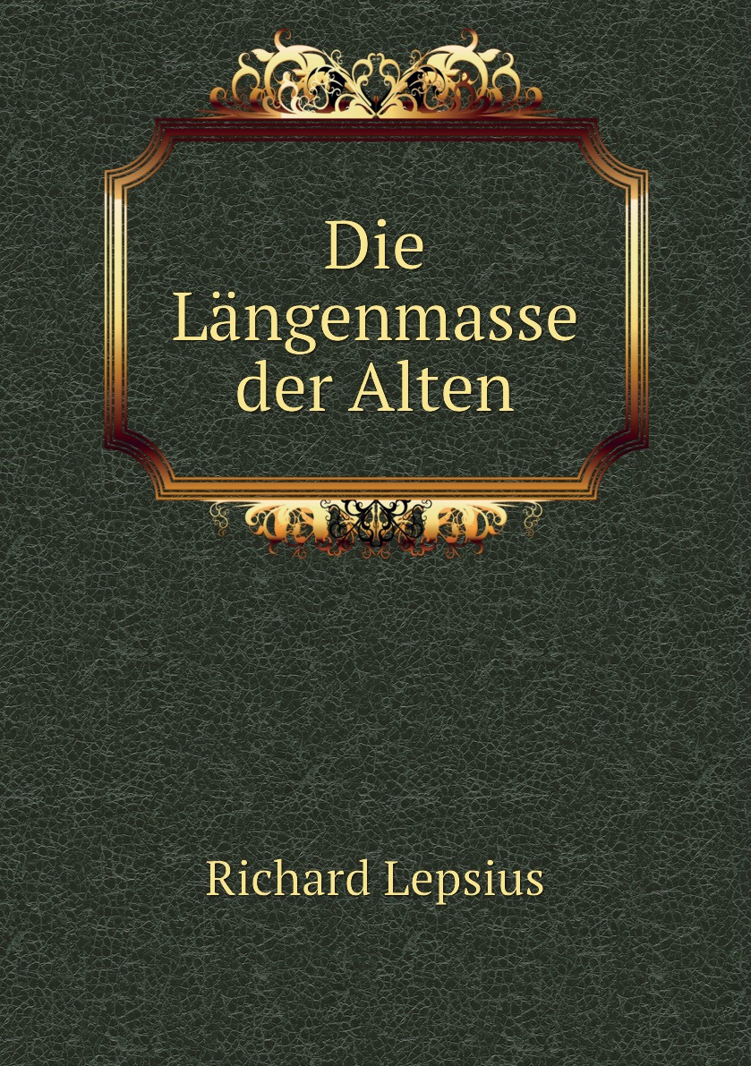 

Die Langenmasse der Alten