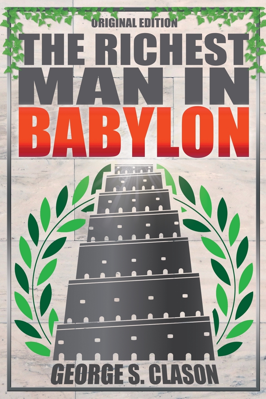 

The Richest Man In Babylon - Original Edition