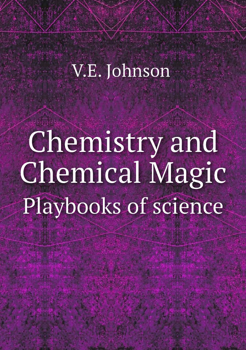 

Chemistry and Chemical Magic