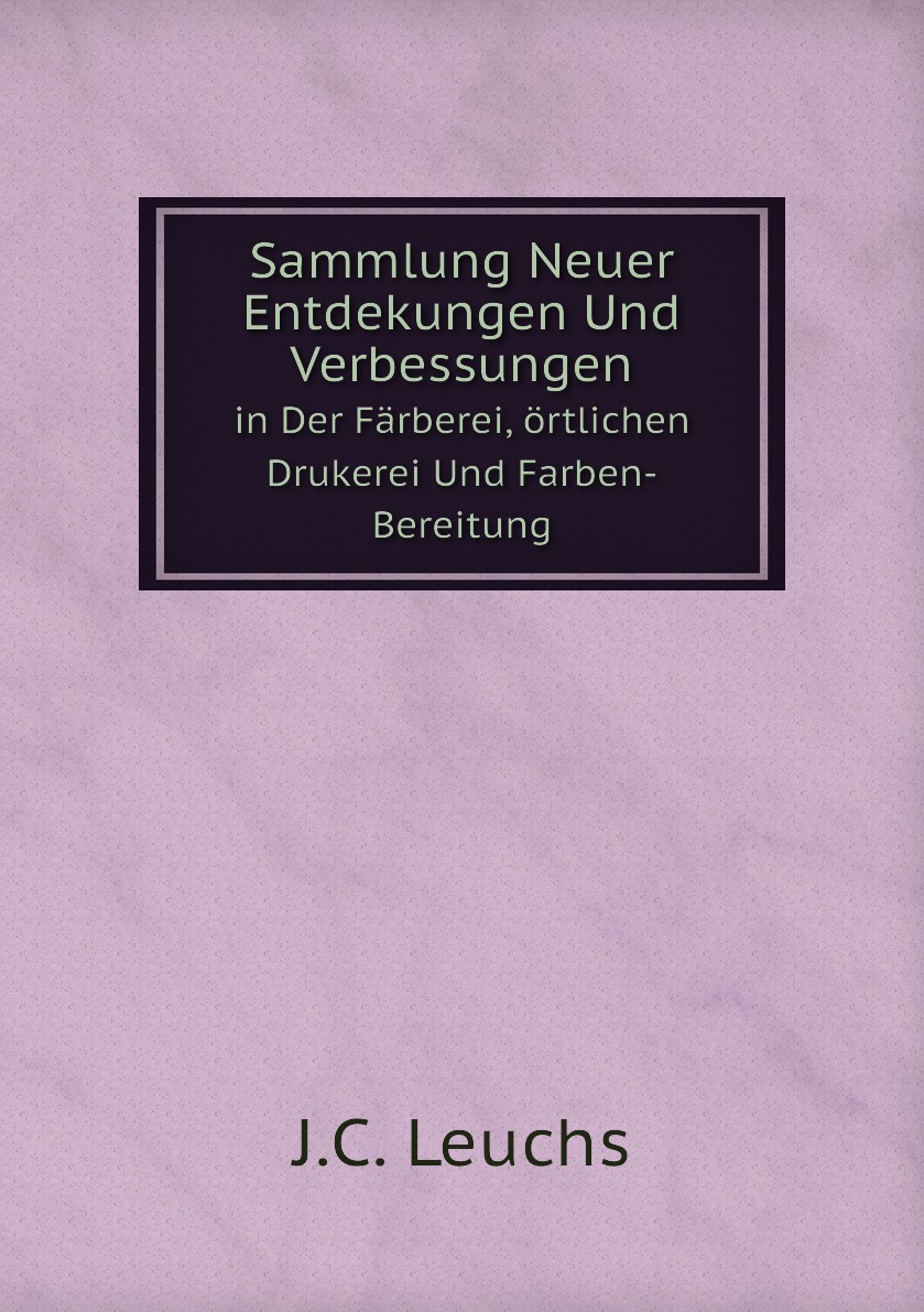 

Sammlung Neuer Entdekungen Und Verbessungen