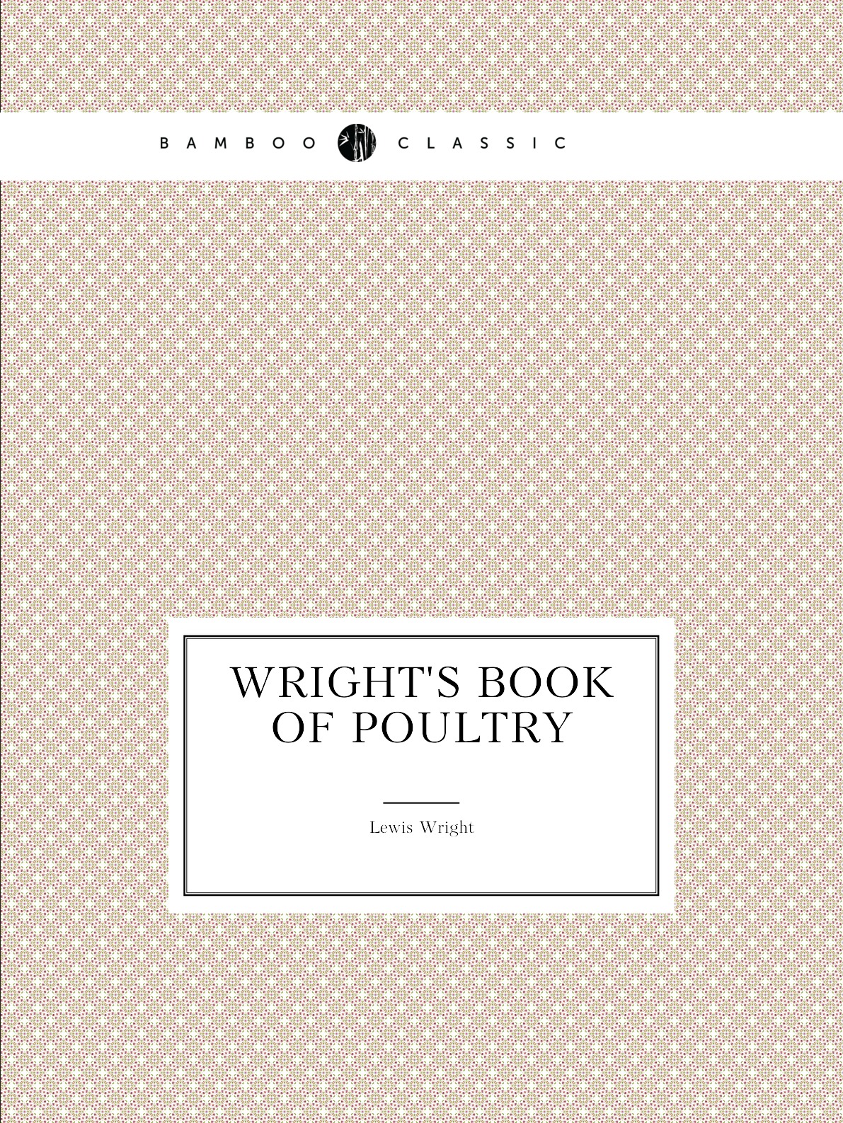

Wright's book of poultry
