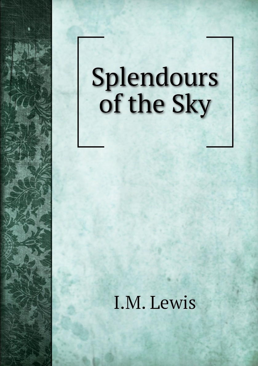 

Splendours of the Sky