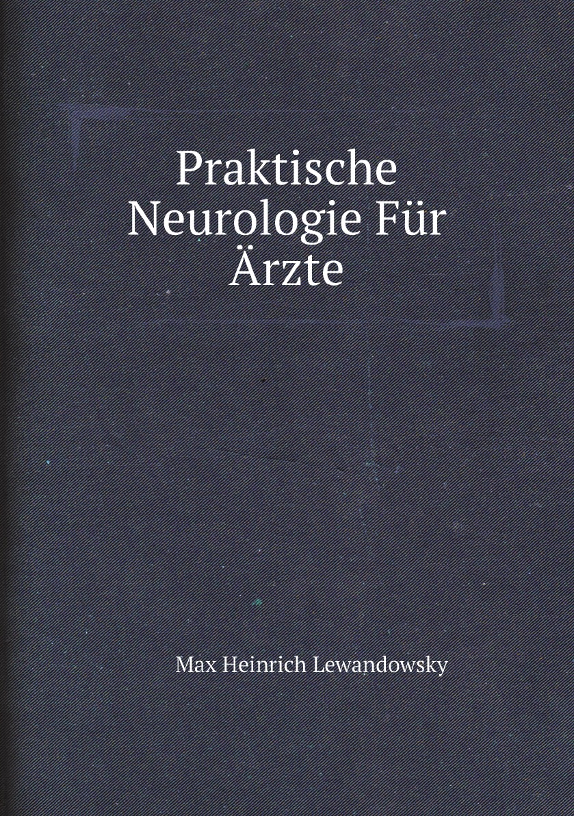 

Praktische Neurologie Fur Arzte (German Edition)