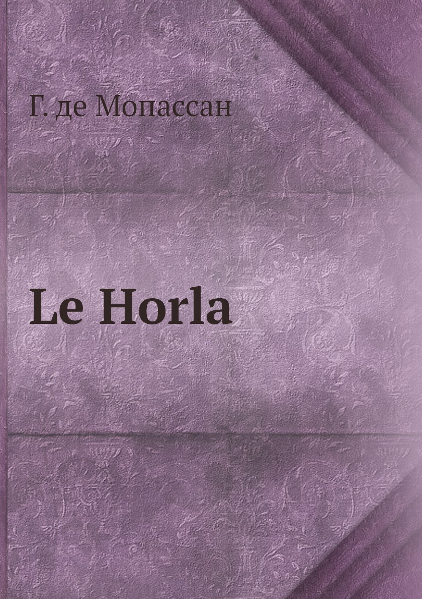 

Le Horla