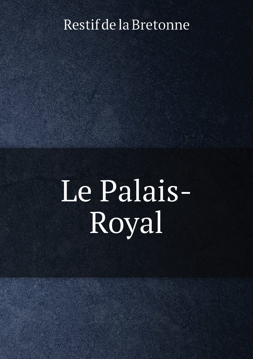 

Le Palais-Royal