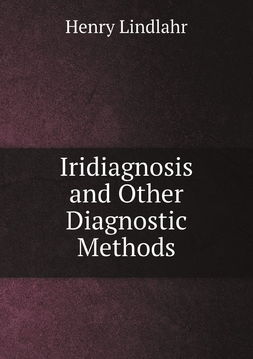 

Iridiagnosis and Other Diagnostic Methods