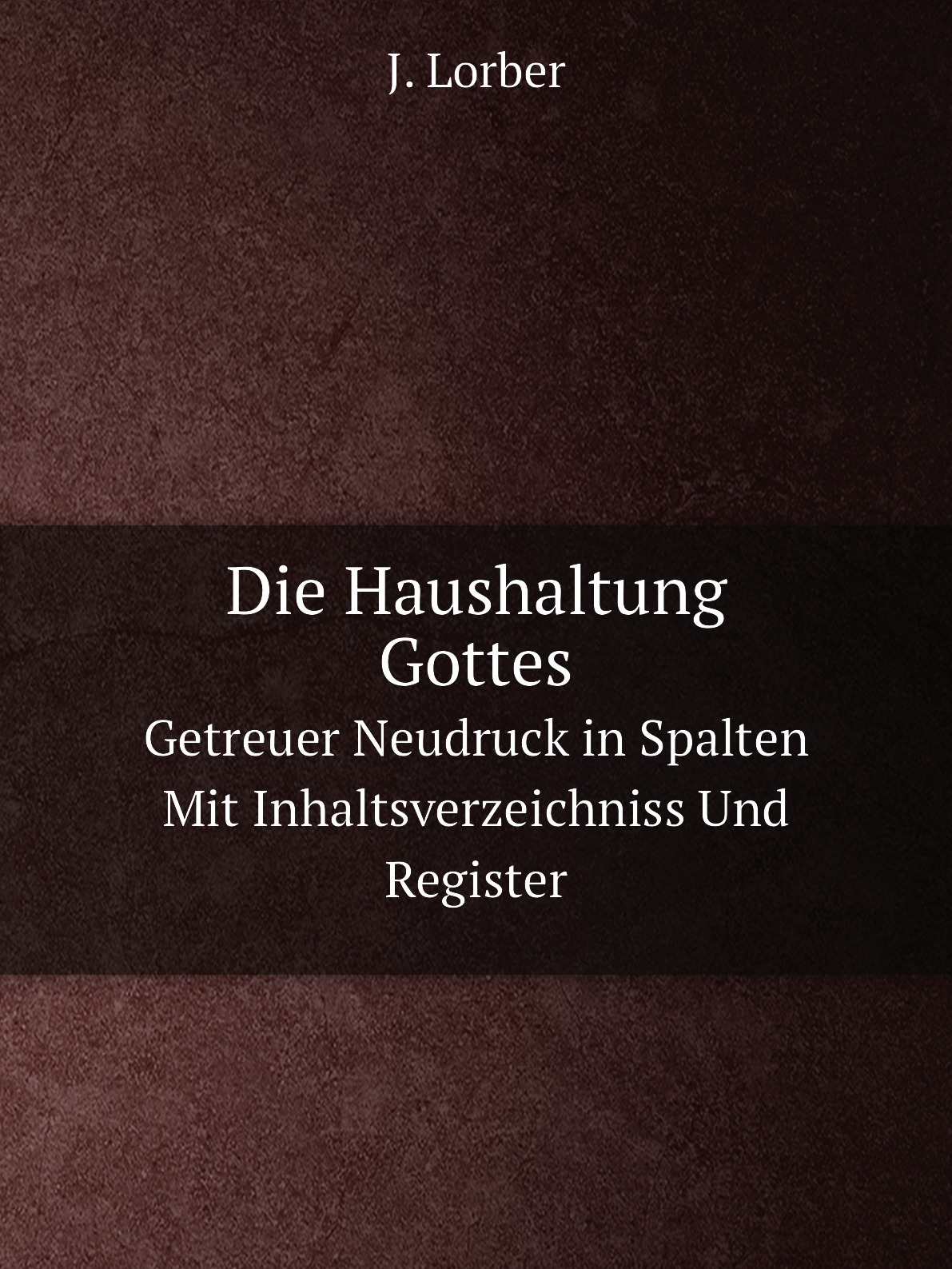 

Die Haushaltung Gottes