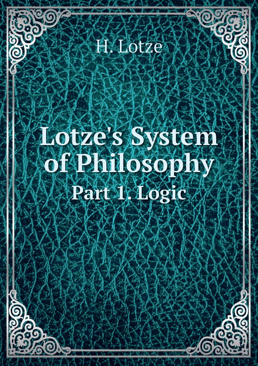 

Lotze's System of Philosophy