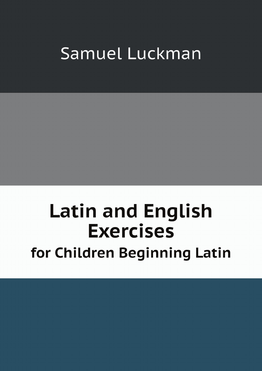 

Latin and English Exercises