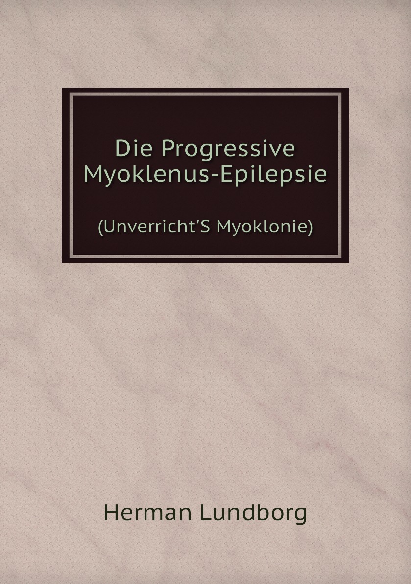 

Die Progressive Myoklenus-Epilepsie