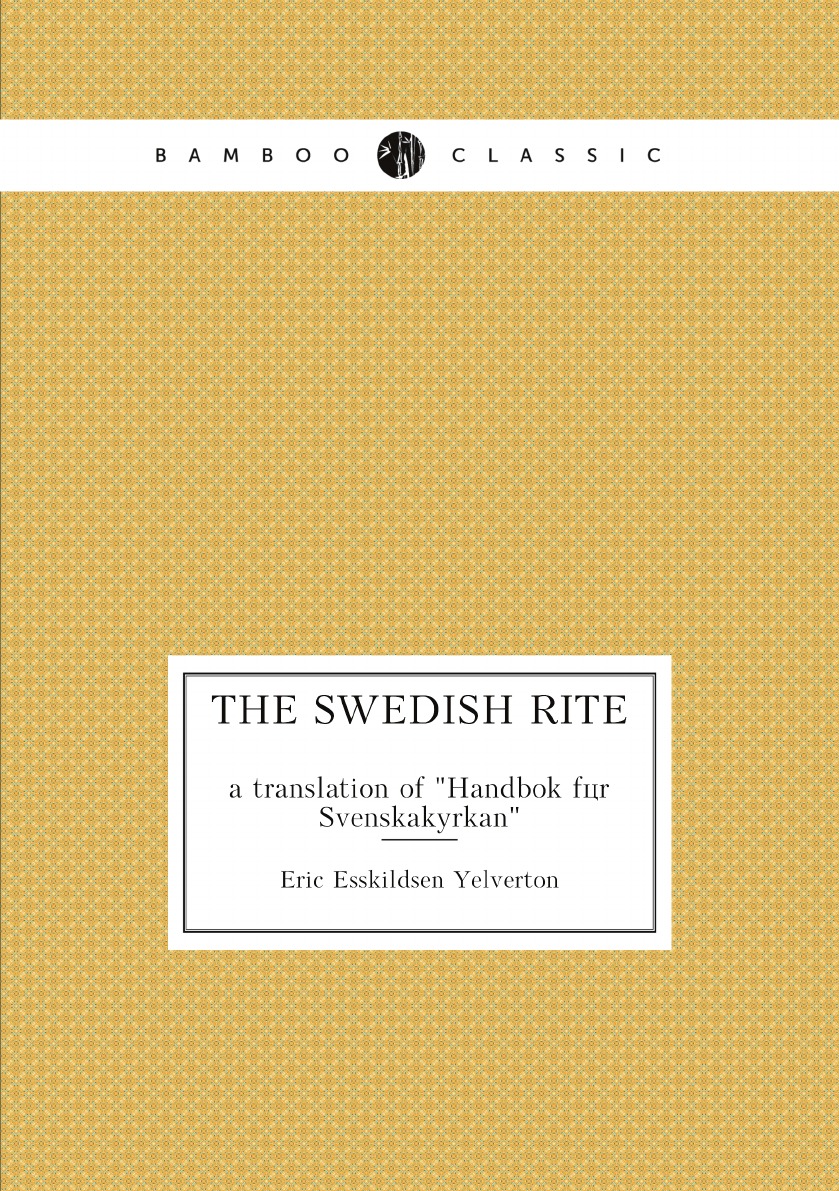 

The Swedish Rite