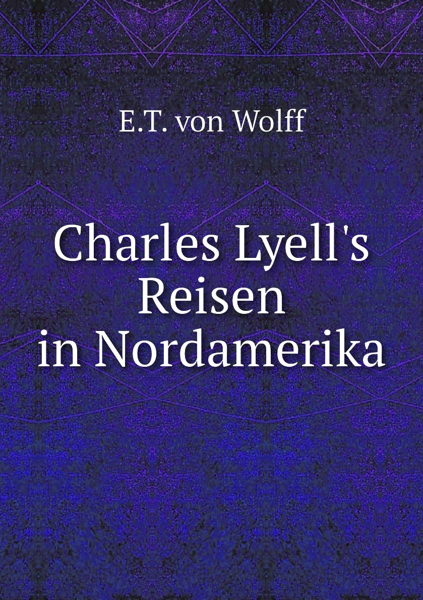 

Charles Lyell's Reisen in Nordamerika
