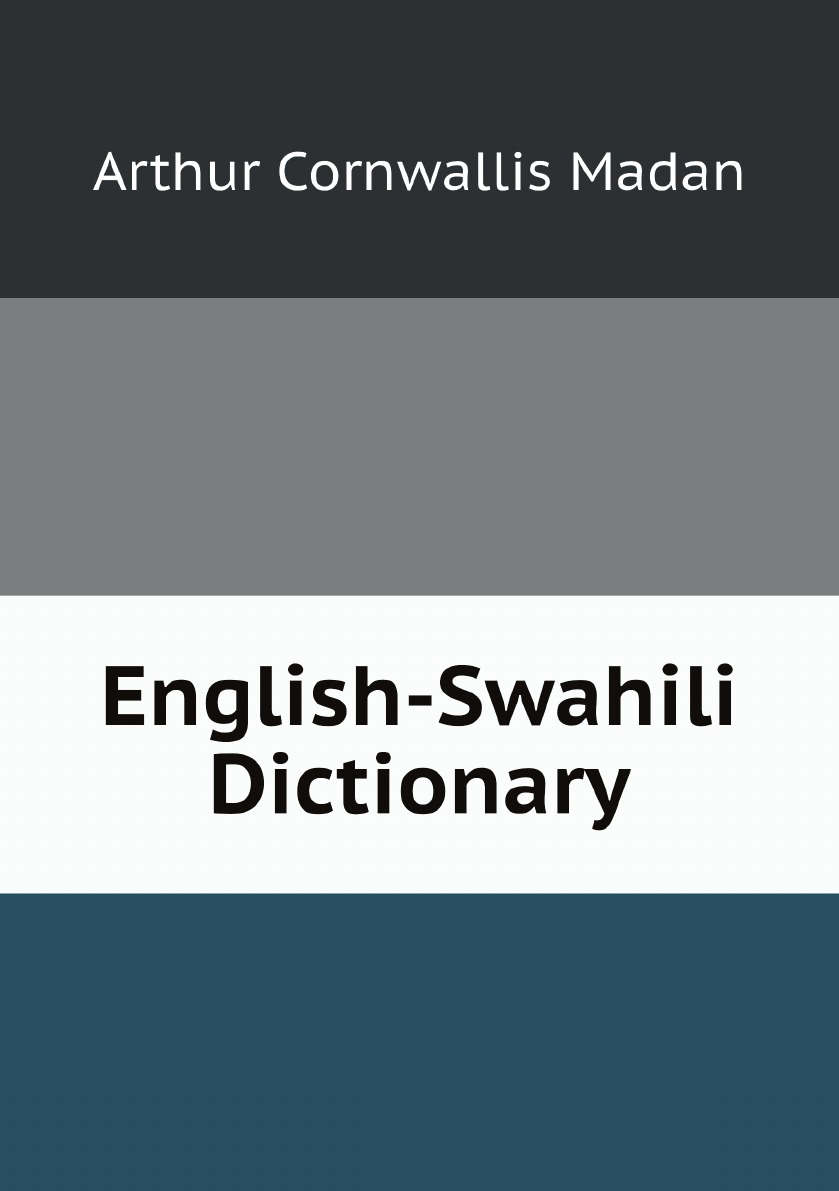 

English-Swahili Dictionary (Swahili Edition)