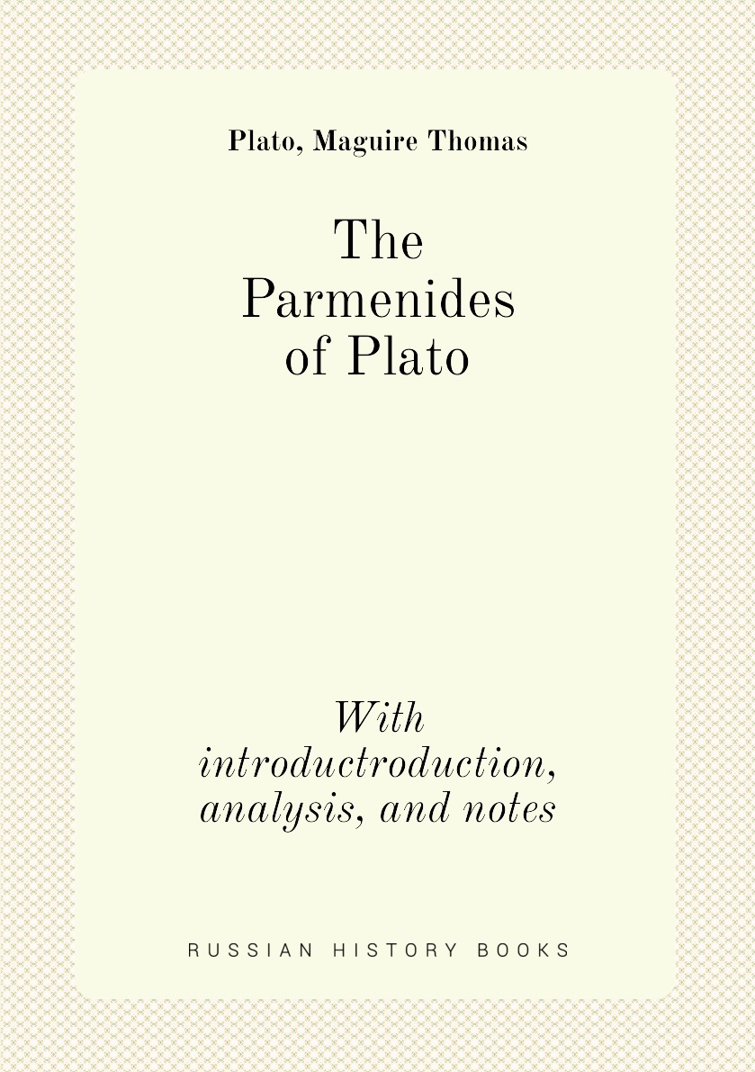

The Parmenides of Plato