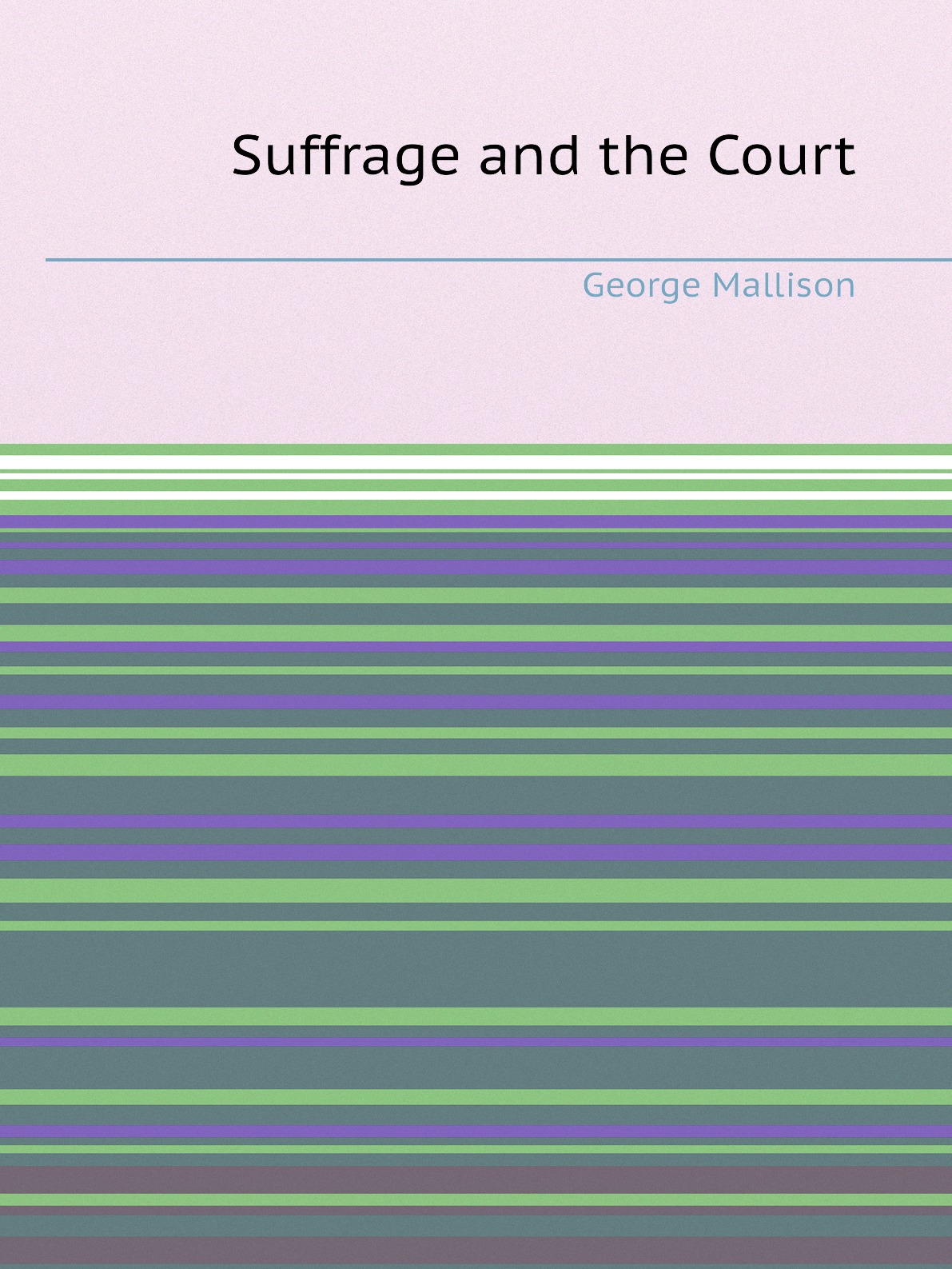 

Suffrage and the Court