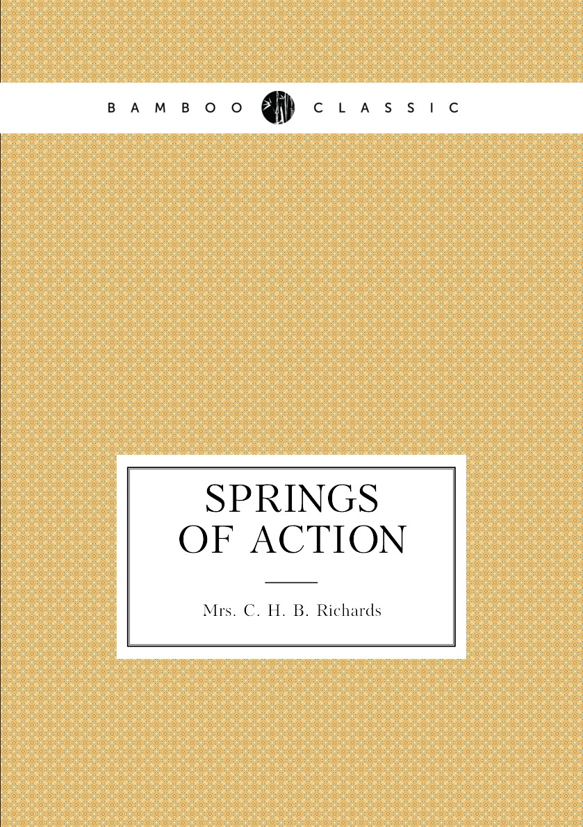 

Springs of Action