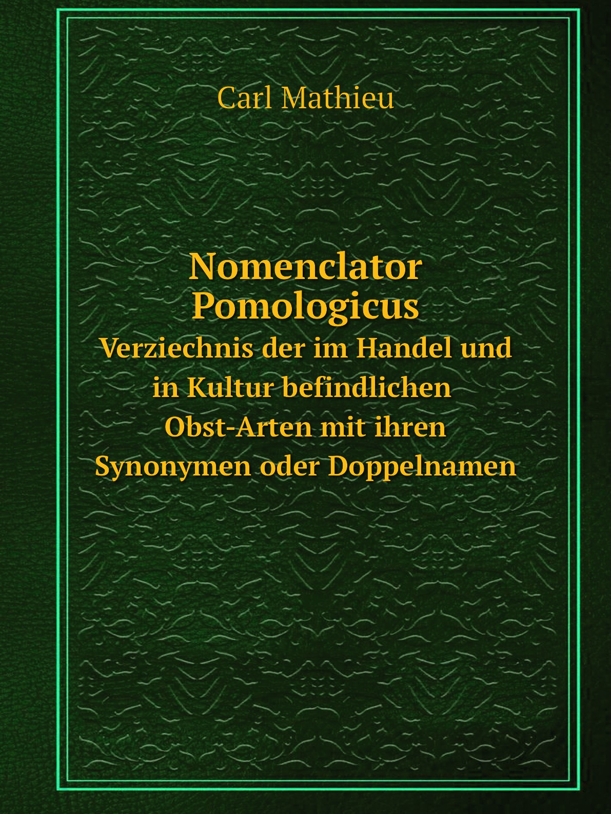 

Nomenclator Pomologicus