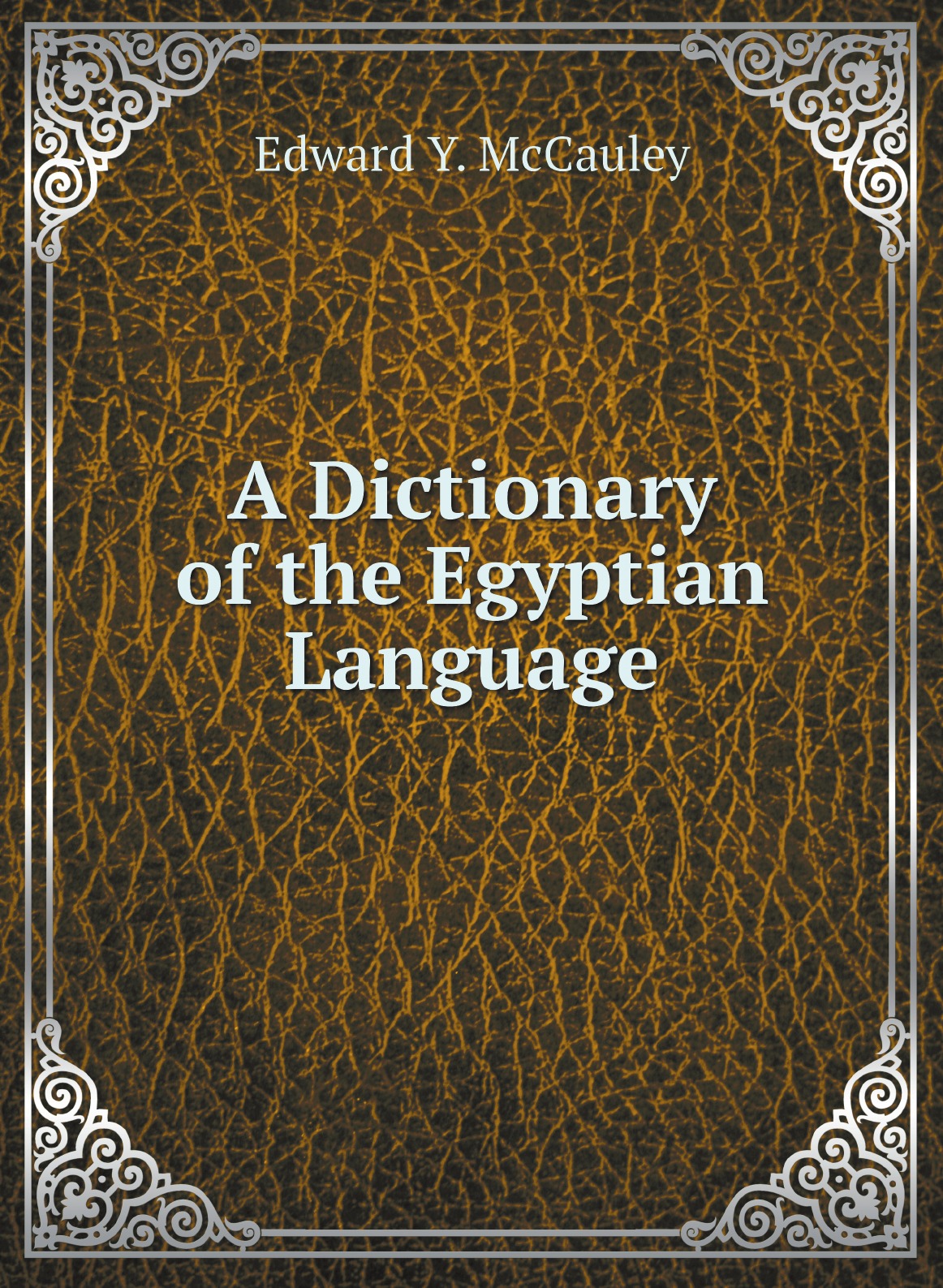 

A Dictionary of the Egyptian Language