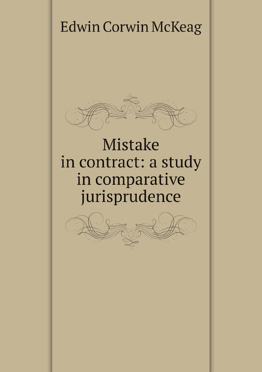 

Mistake in contract: a study in comparative jurisprudence