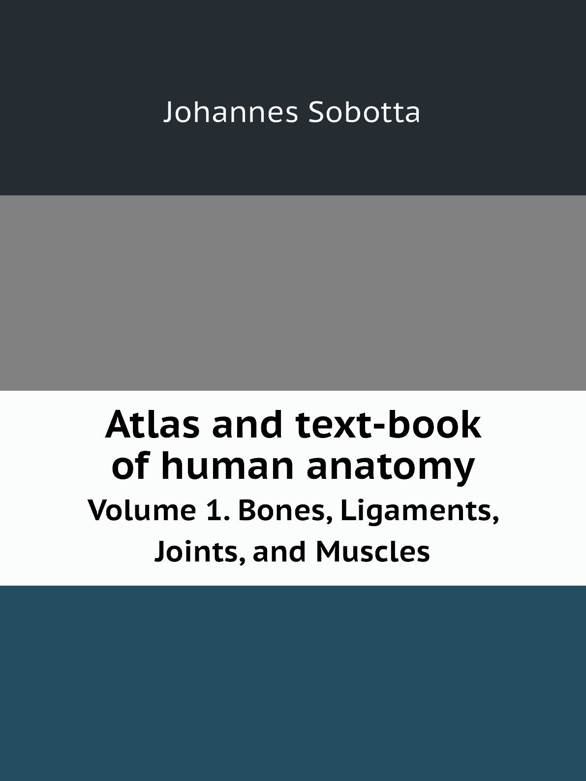 

Atlas and text-book of human anatomy