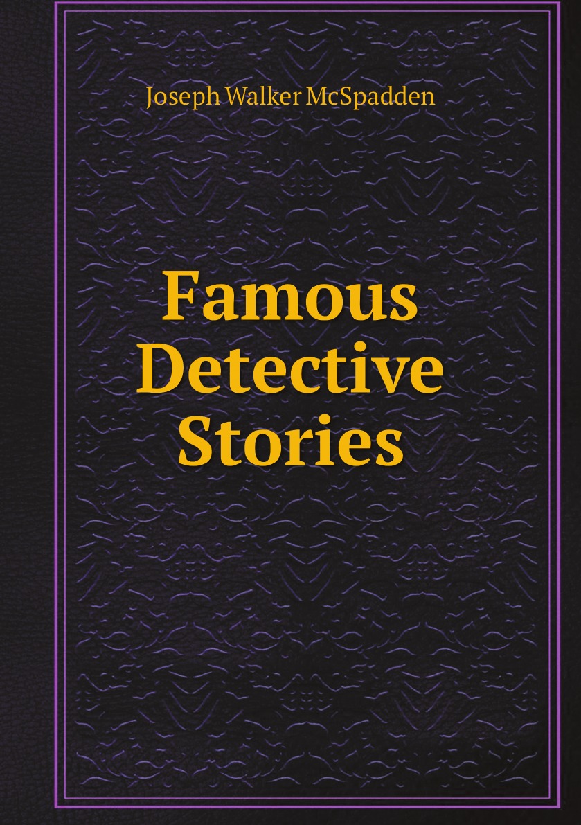 

Famous Detective Stories