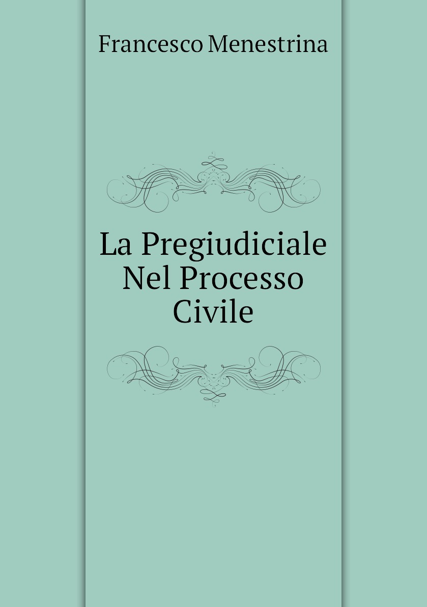 

La Pregiudiciale Nel Processo Civile