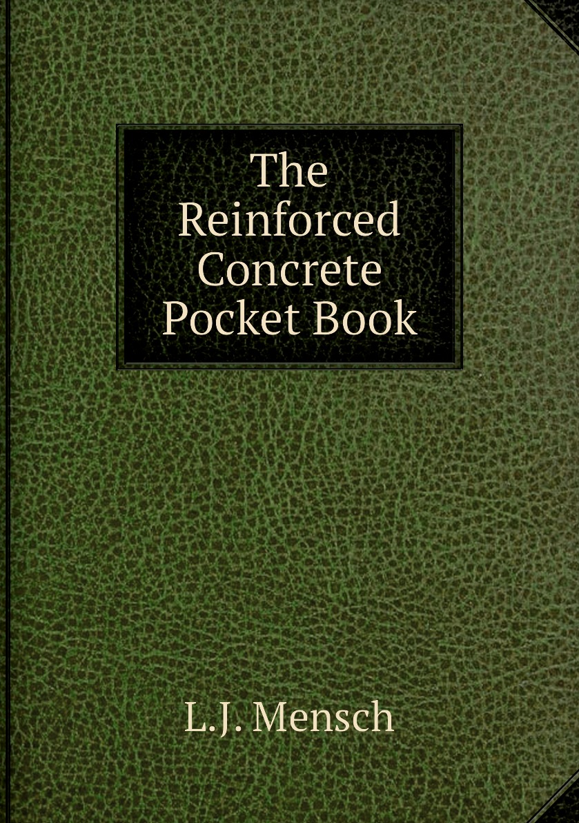 

The Reinforced Concrete Pocket Book