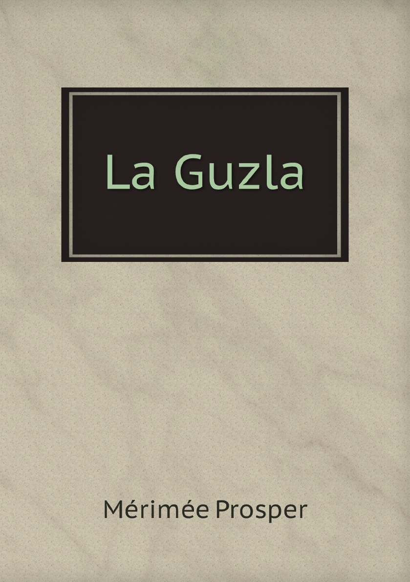 

La Guzla
