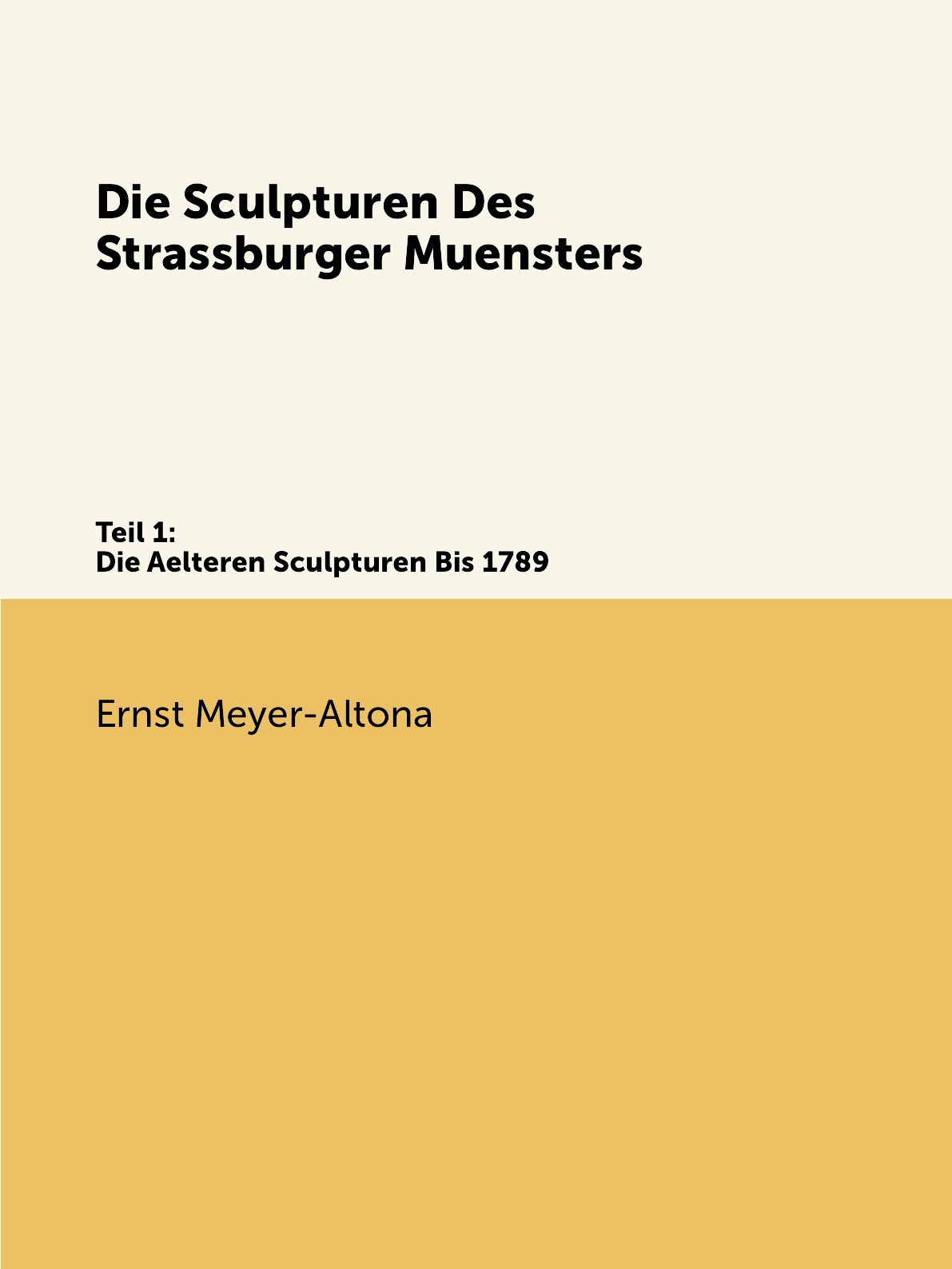 

Die Sculpturen Des Strassburger Muensters