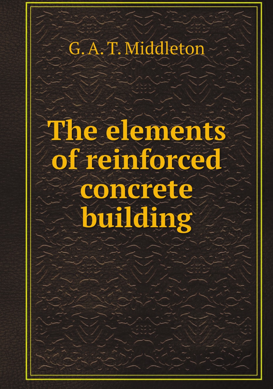 

The elements of reinforced concrete building