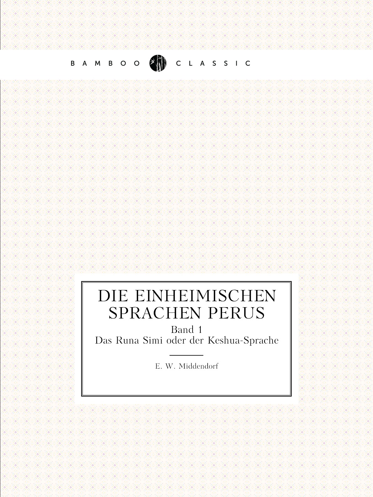 

Die Einheimischen Sprachen Perus