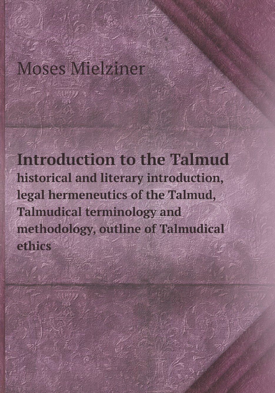

Introduction to the Talmud