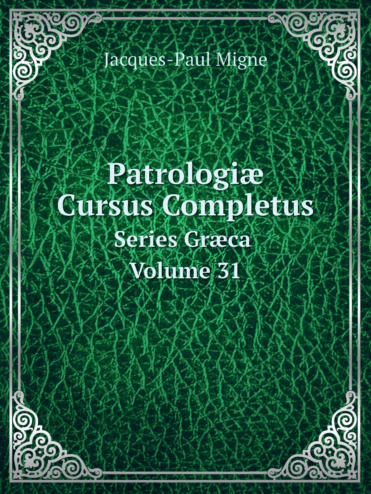 

Patrologi Cursus Completus