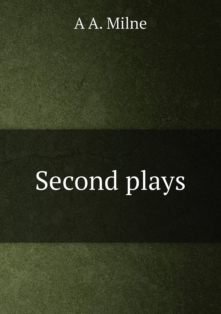 

Second plays
