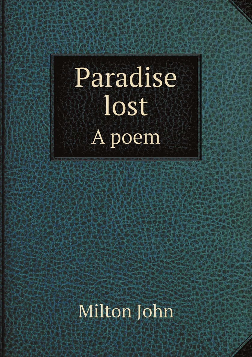 

Paradise lost