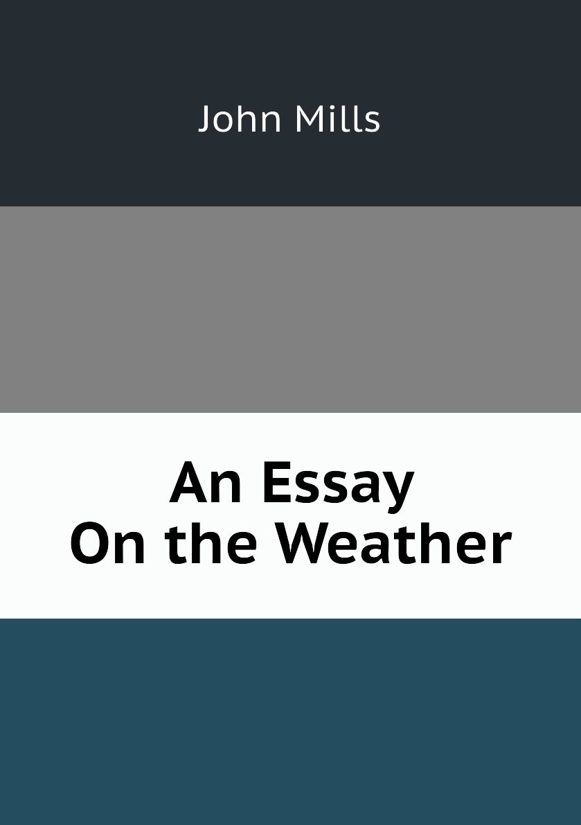 

An Essay On the Weather
