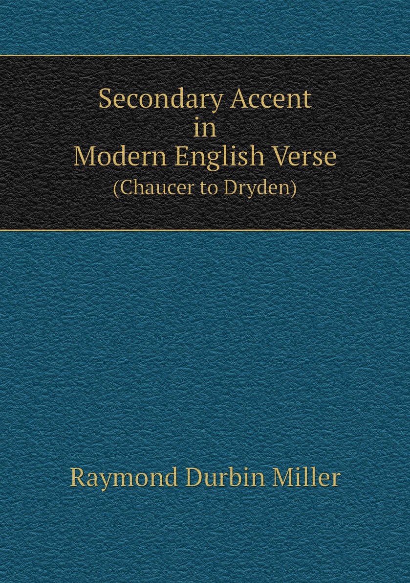 

Secondary Accent in Modern English Verse
