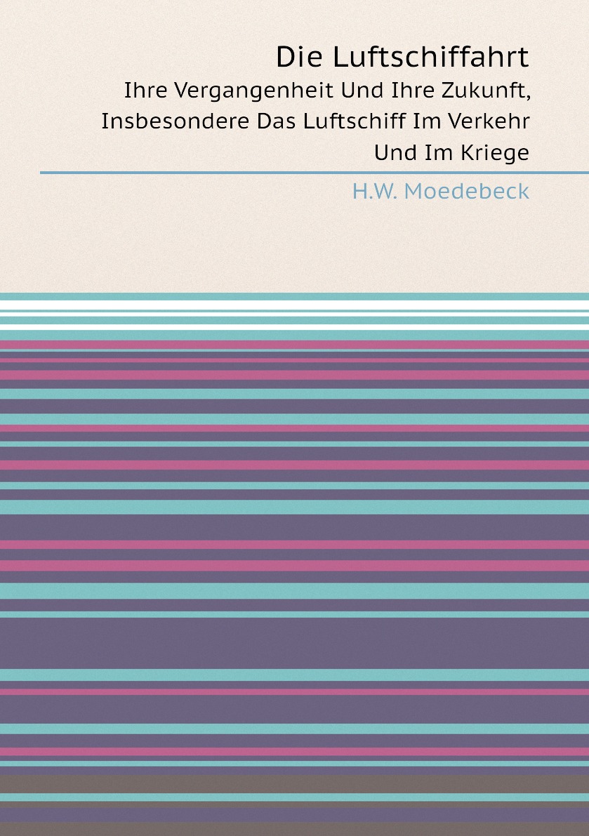 

Die Luftschiffahrt