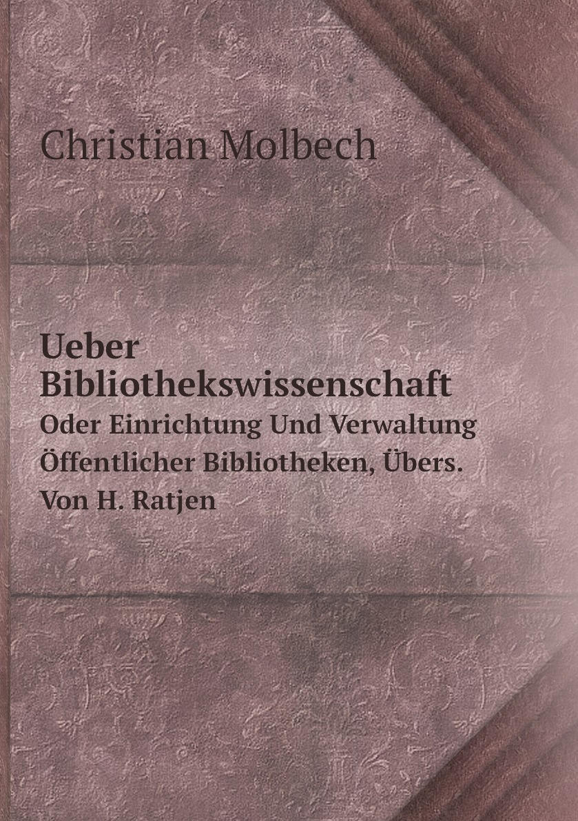 

Ueber Bibliothekswissenschaft