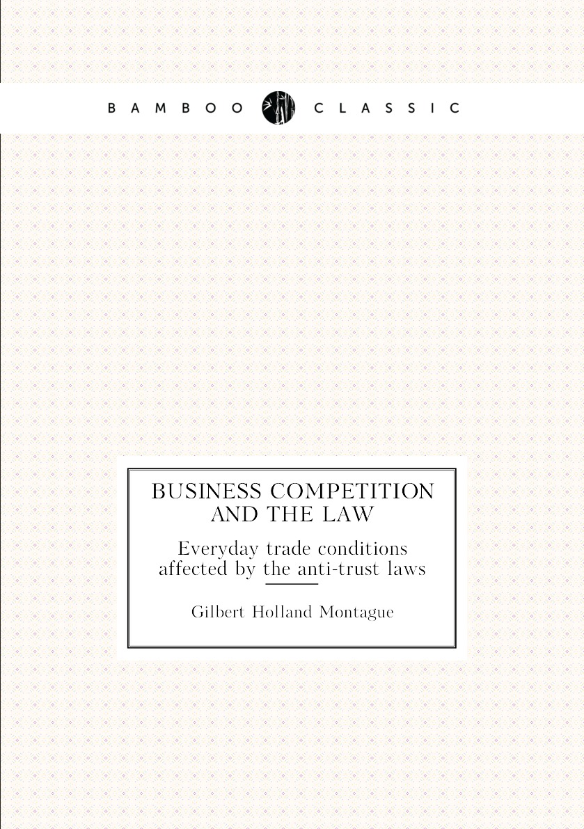 

Business competition and the law