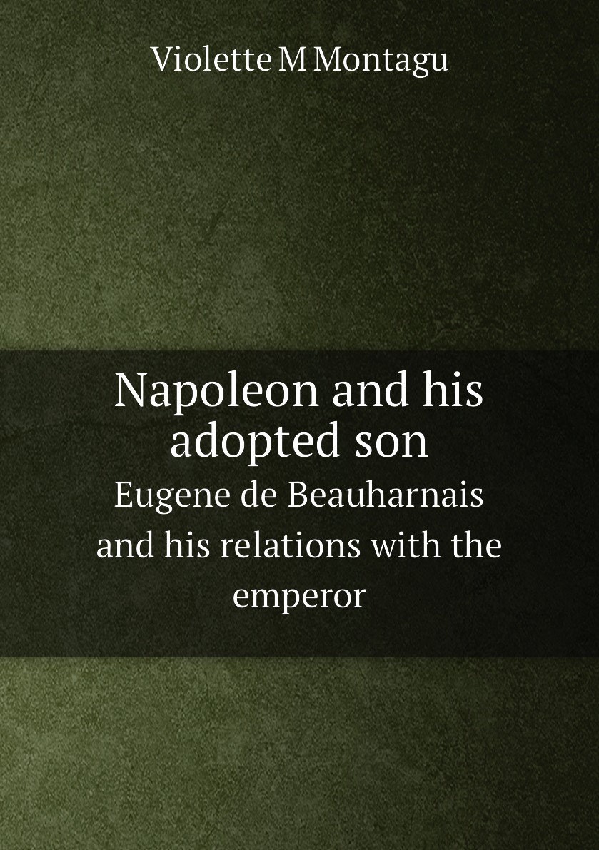 

Napoleon and his adopted son