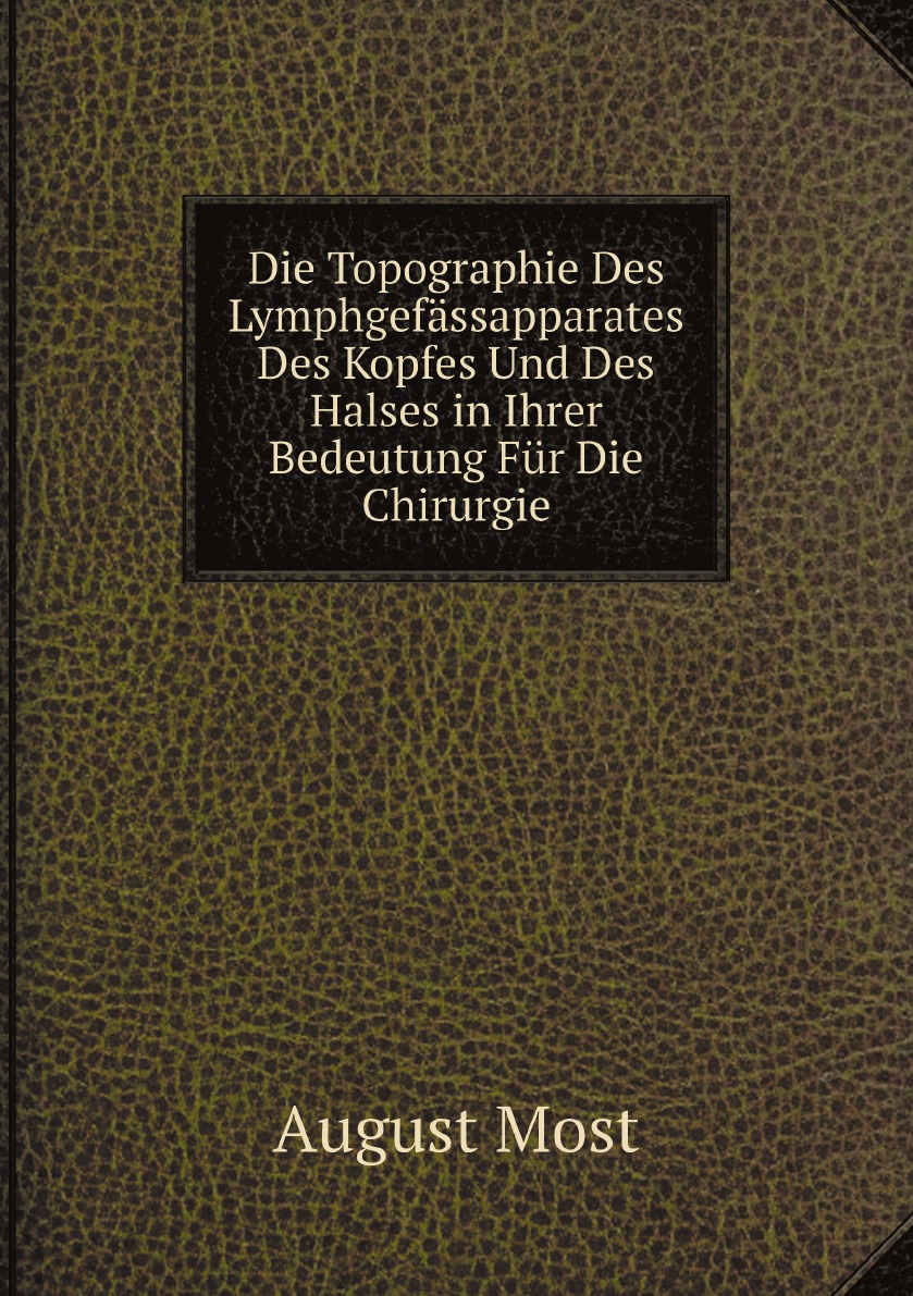 

Die Topographie Des Lymphgefassapparates Des Kopfes Und Des Halses in Ihrer Bedeutung