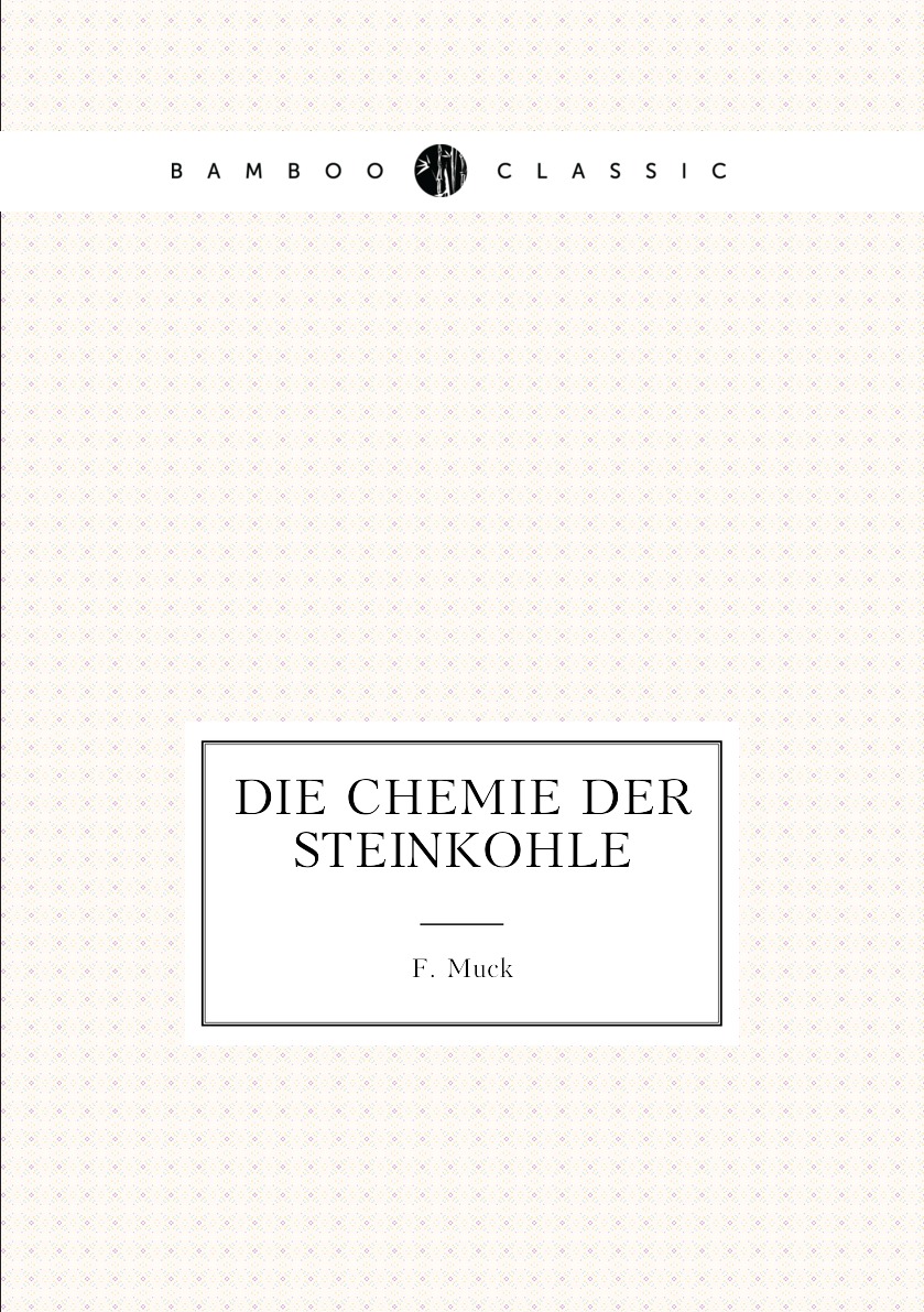 

Die Chemie Der Steinkohle