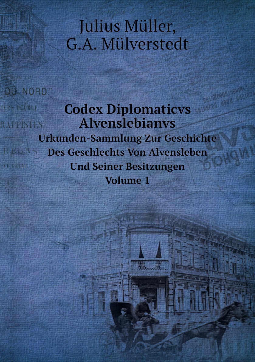 

Codex Diplomaticvs Alvenslebianvs