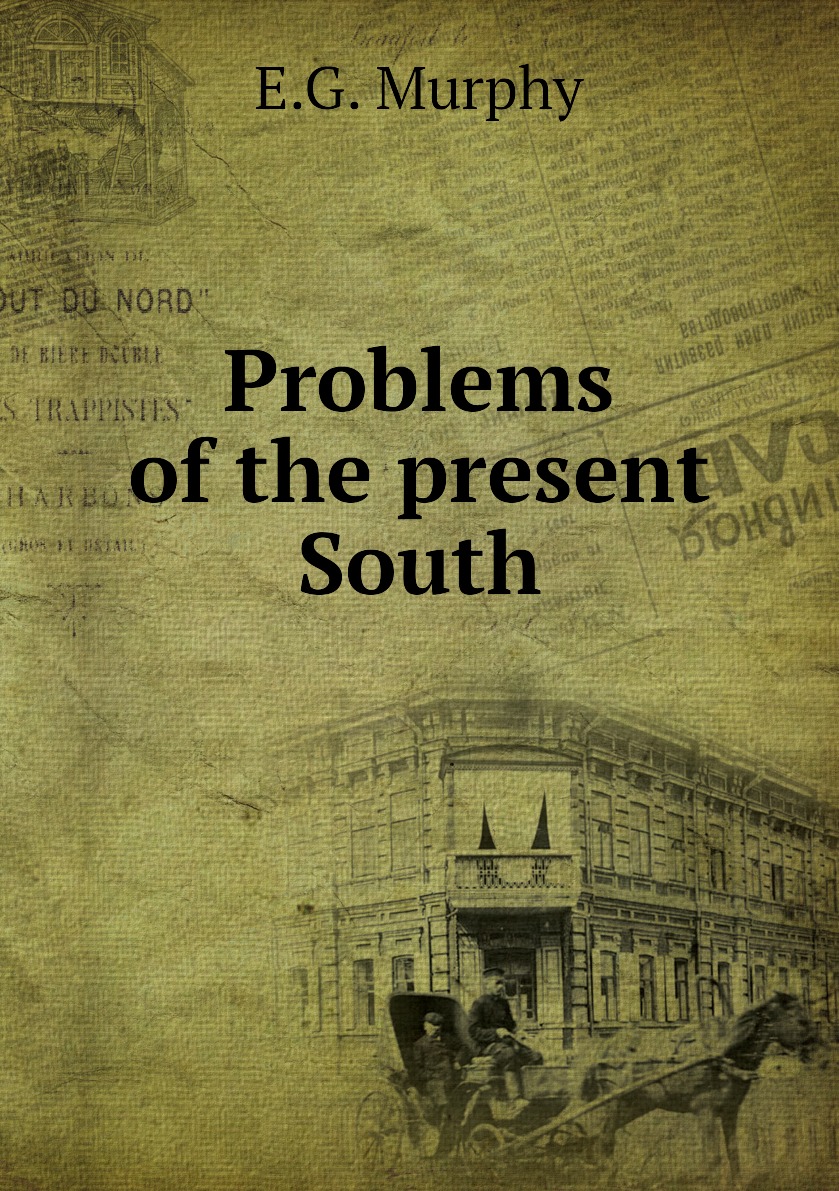 

Problems of the present South