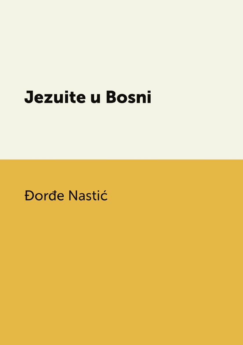 

Jezuite u Bosni (Serbian Edition)