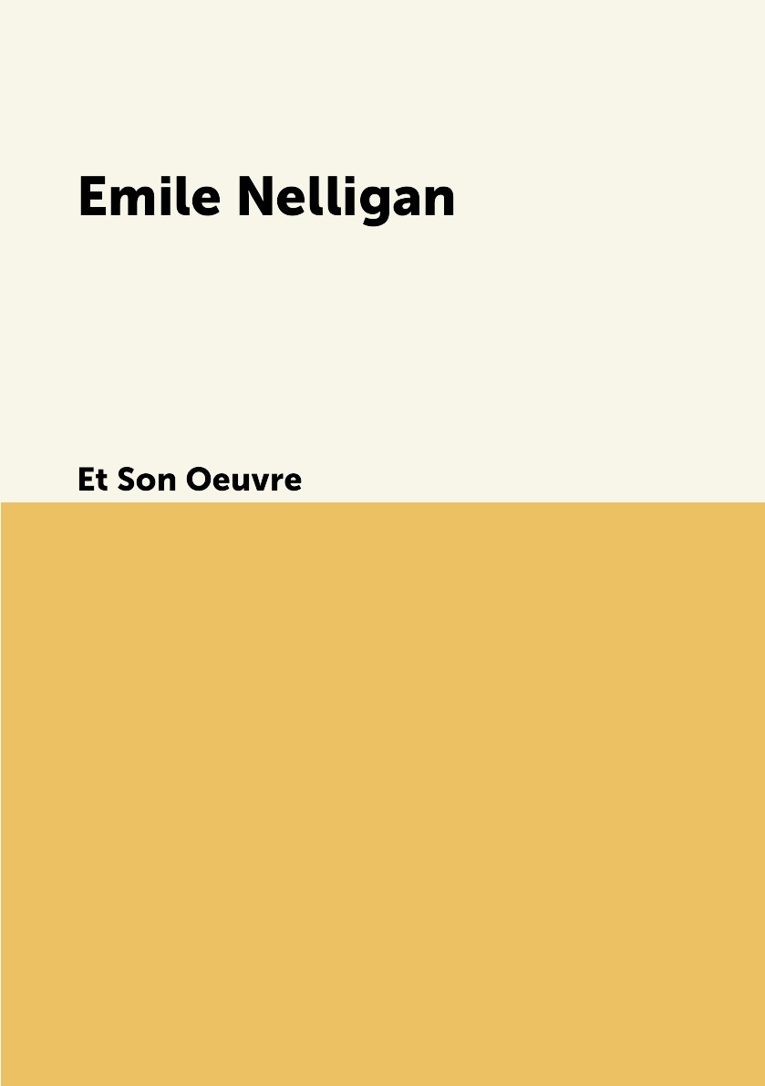 

Emile Nelligan