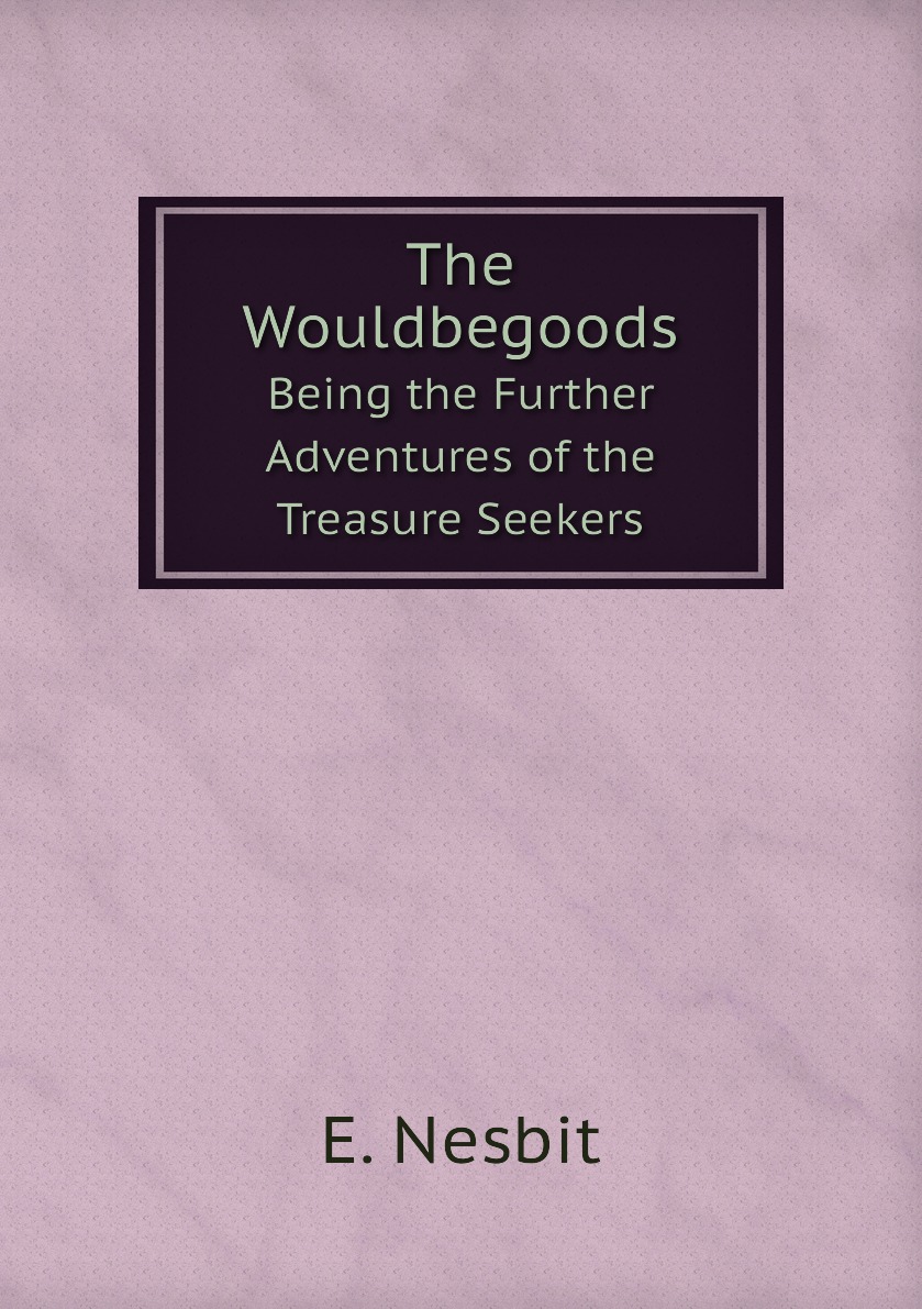 

The Wouldbegoods