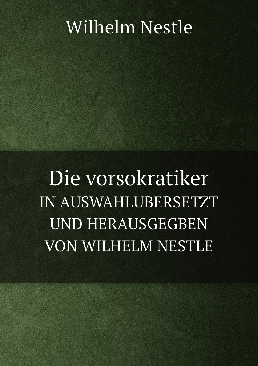 

Die vorsokratiker