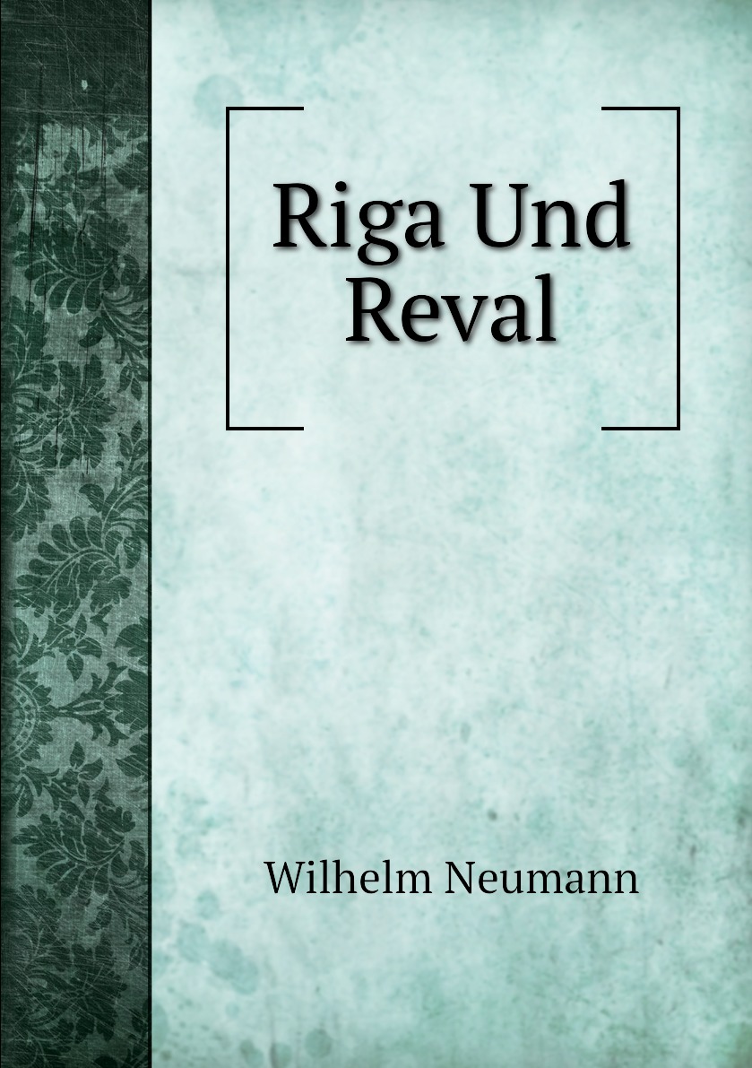 

Riga Und Reval